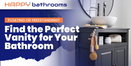 Floating or Freestanding? Find the perfect vanity for your bathroom